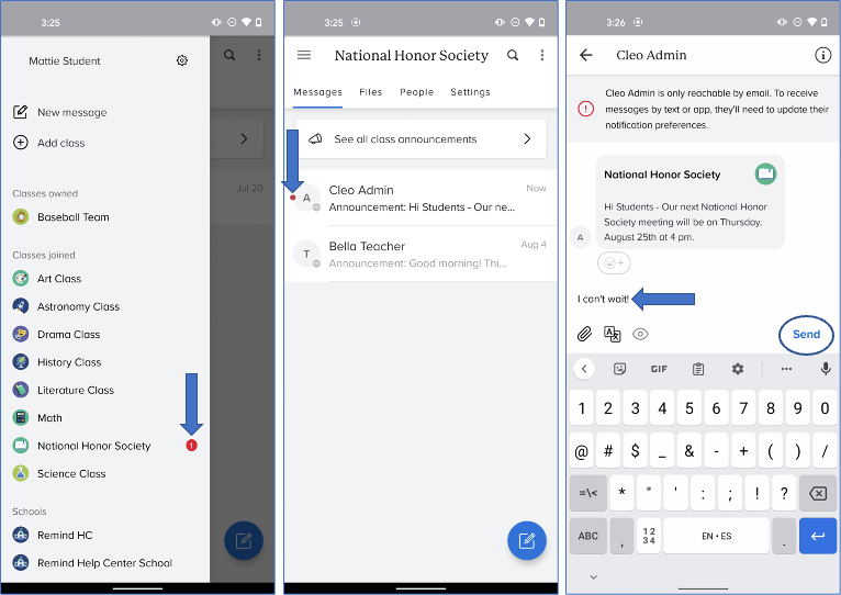 Three screenshots in a row with arrow pointing to class with red notification on navigation bar, National Honor Society page with arrow pointing to new message, opened message with student writing in composer box with arrow pointing at message and circled send button