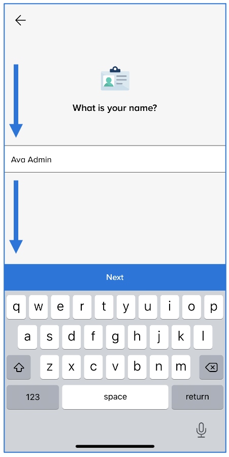 Name screen with arrow pointing at box with the name Ava Admin typed in and an arrow pointing to the Next button