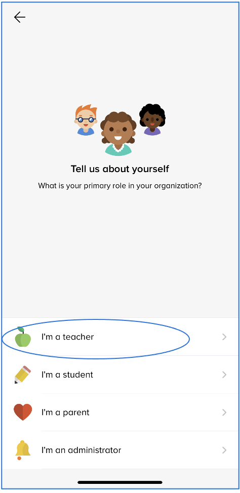 Tell us about yourself screen with user roles and a circle around I'm a teacher option