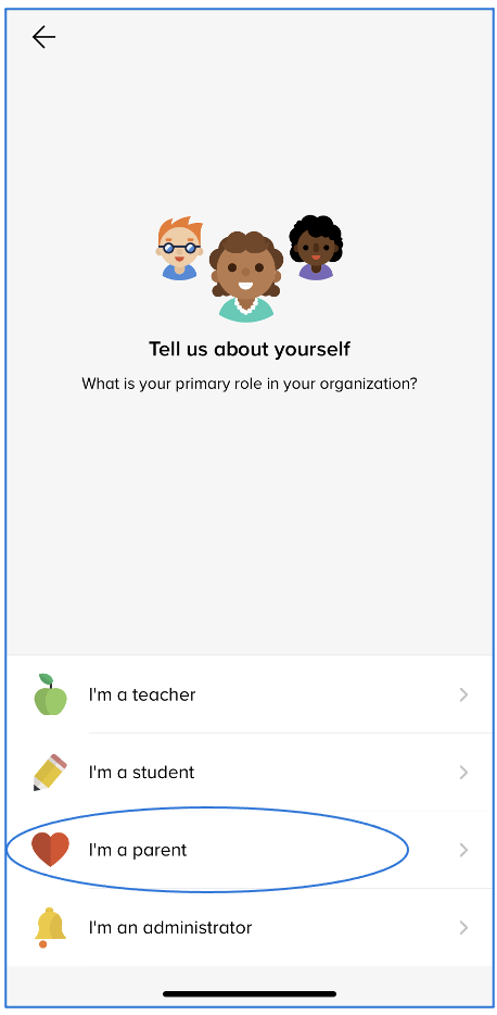 Tell us about yourself screen with user roles and a circle around I'm a parent option