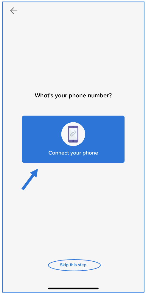 What's your phone number screen with arrow pointing at connect your phone option and circle around Skip this step option