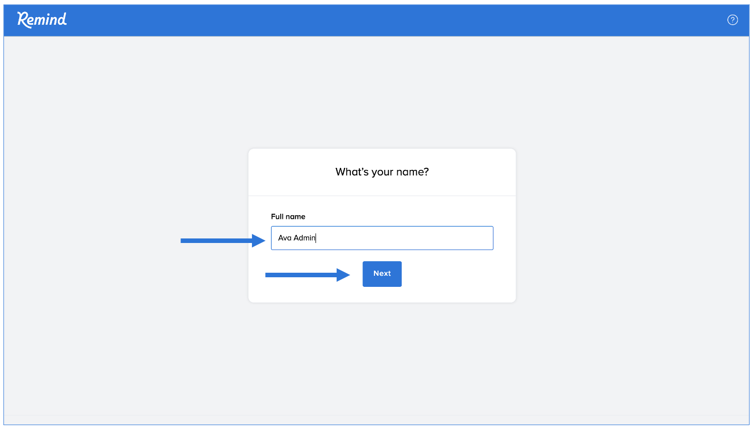 What is your name page with Ava Admin typed into name box, arrows pointing at name box and Next button