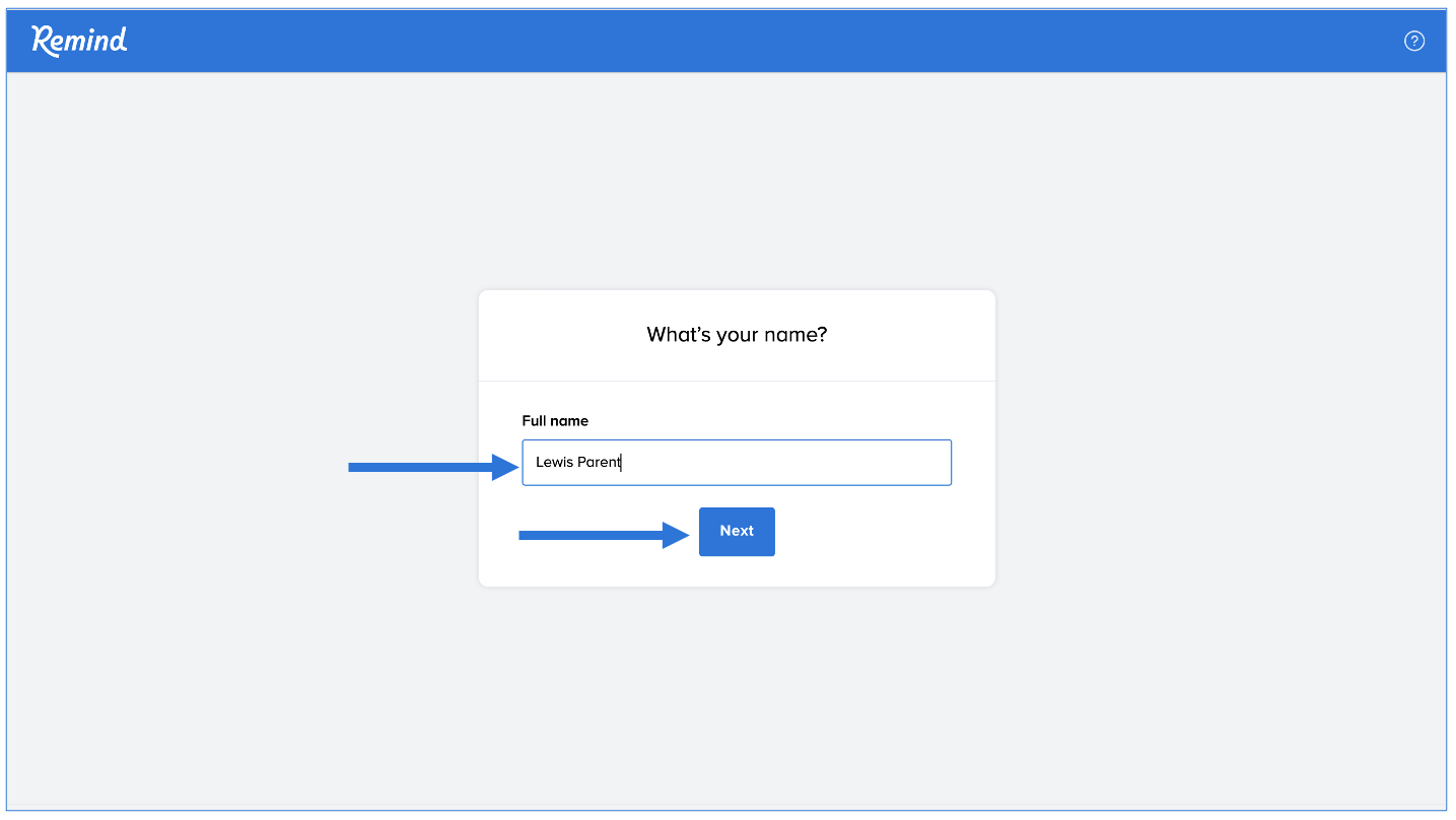 What is your name page with Lewis Parent typed into name box, arrows pointing at name box and Next button