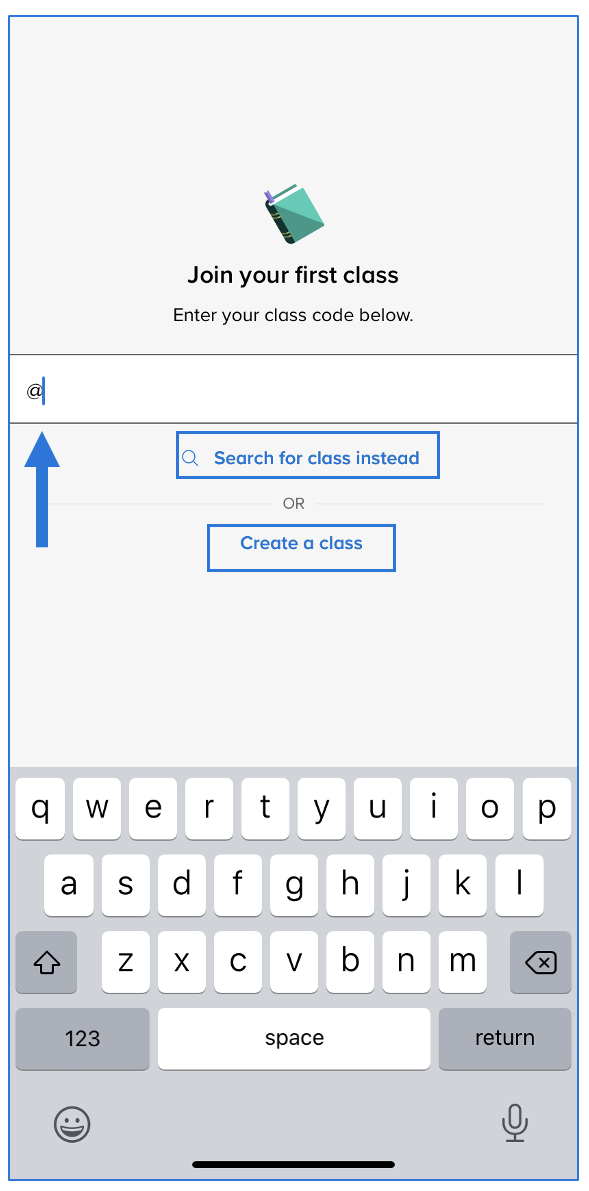 Join your first class screen with arrow pointing at class code box and boxes around search for class instead and create a class options