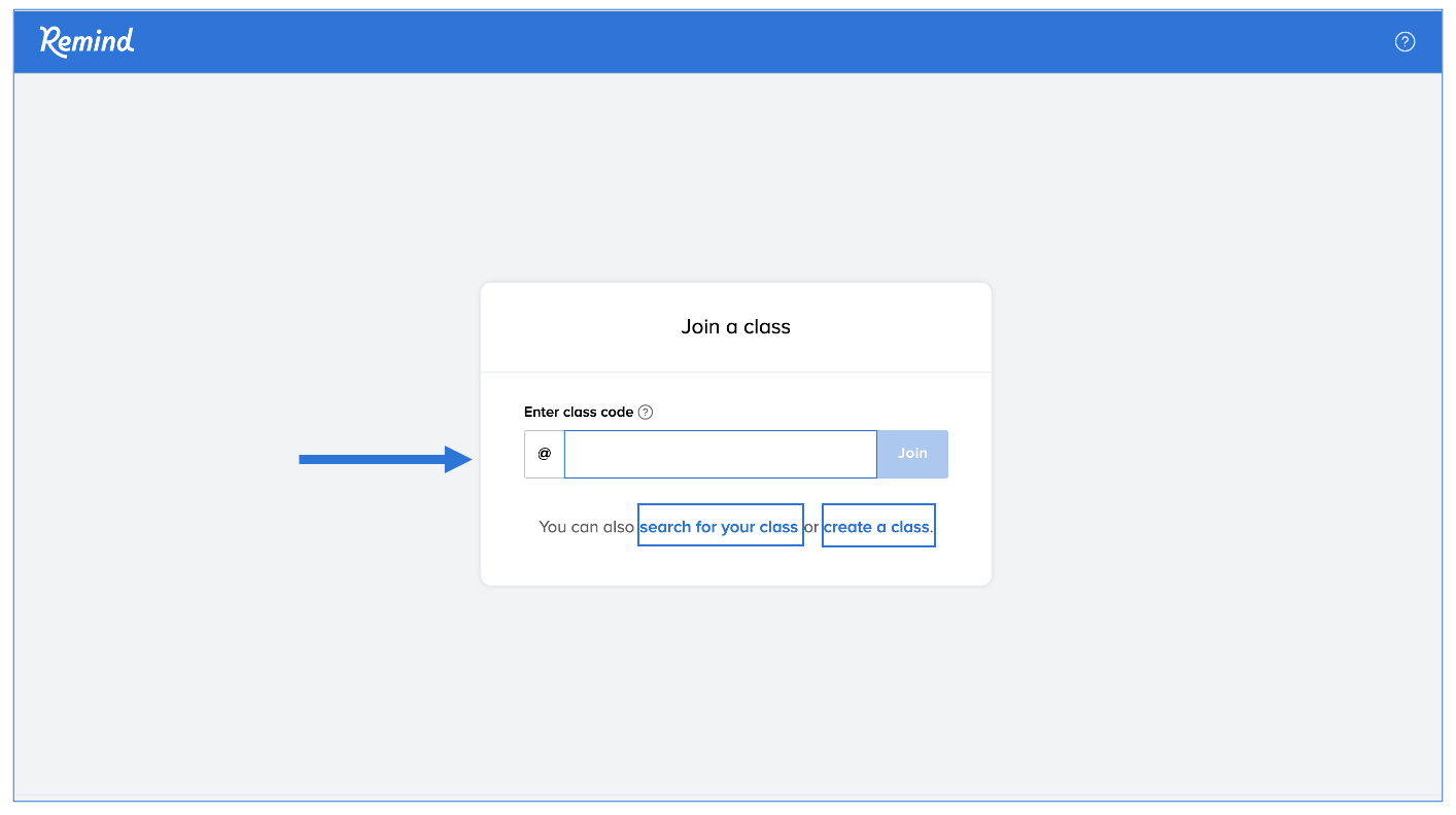 Join a class page, arrow pointing at enter class code box, boxes around search for your class and create a class options