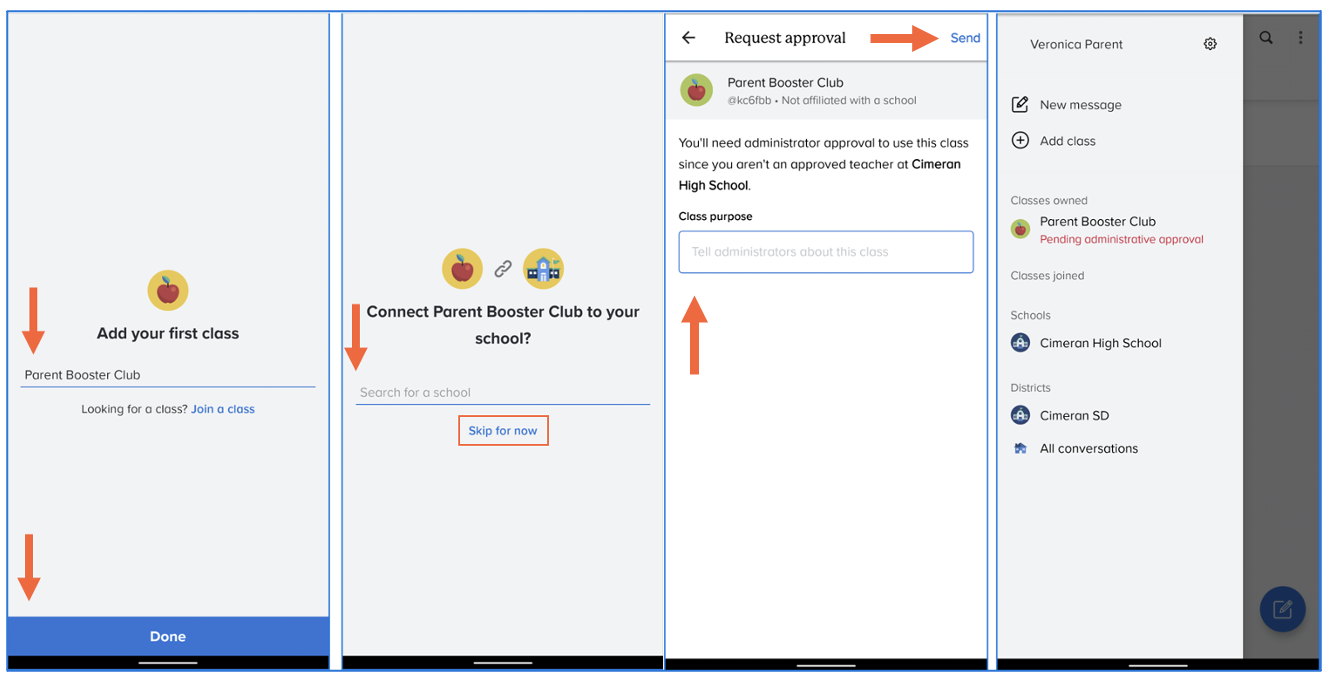 Image block showing add your first class screen with arrow pointing at Parent Booster club class name and arrow pointing at Done button, connect to your school screen with arrow pointing at search and box around Skip for now option, request approval screen with arrows pointing at class purpose box and Send, parent navigation bar with Parent Booster Club under Classes owned